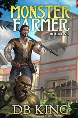 Monster Farmer: A Fantasy LitRPG Adventure