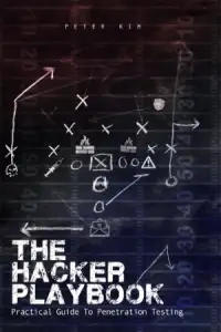The Hacker Playbook  Practical Guide To Penetration Testing PDF