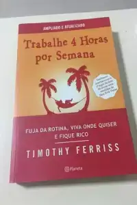 Trabalhe 4 horas por semana (edição ampliada e atualizada)